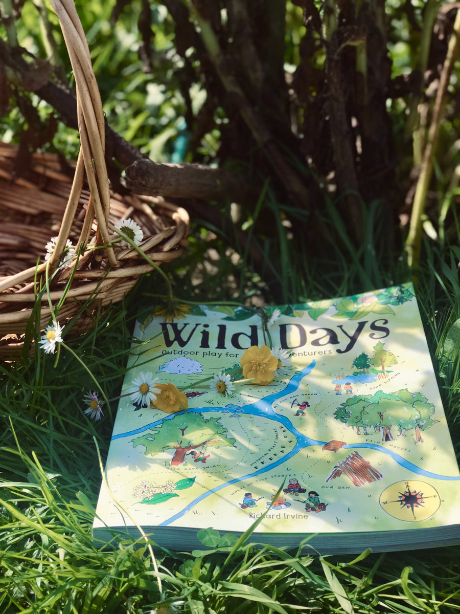 Wild Days: Outdoor Play for Young Adventurers