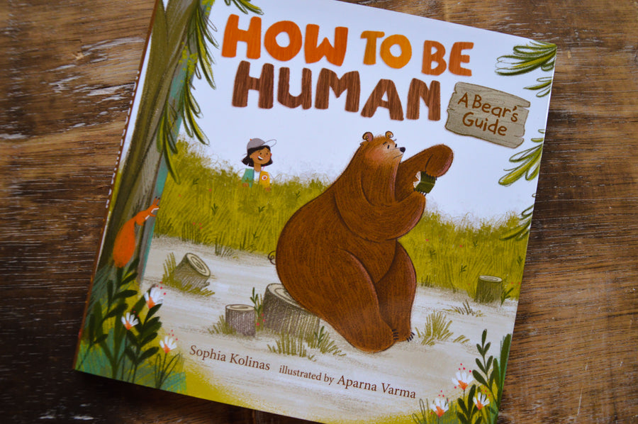 How to be Human: A Bear's Guide