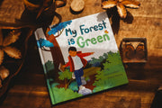 My Forest Is Green - Our Earth Life