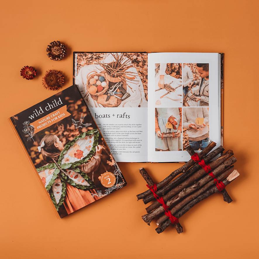 Wild Child: Nature Craft Projects for Kids - Our Earth Life